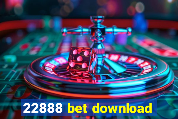 22888 bet download